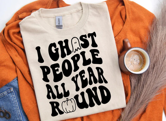 Single Color Screen Print- I GHOST PEOPLE