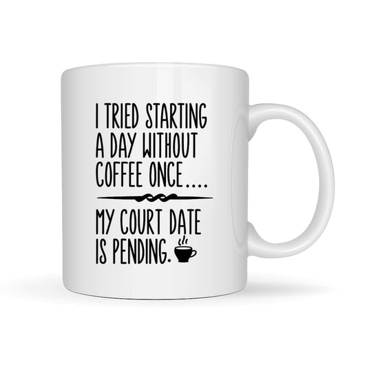 I tried Starting A Day without Coffee Mug, Coffee, Hot Drinks, Tea